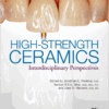 High-Strength Ceramics: Interdisciplinary Perspectives