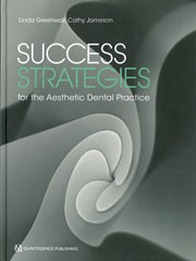 Success Strategies For Aesthetic Dental Practice