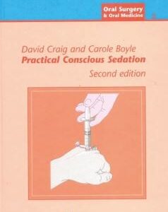 Practical Conscious Sedation Second Edition