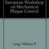 Proceedings Euro Wkshp Mech Plaque Control