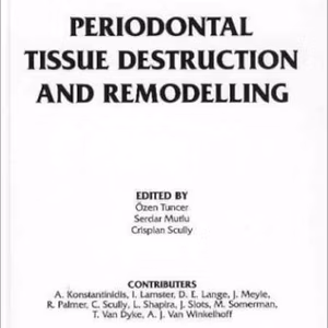 Periodontal Tissue Destruction & Remodelling