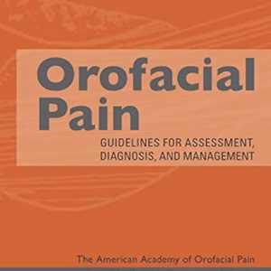 Orofacial Pain: Guidelines Assess 5Ed