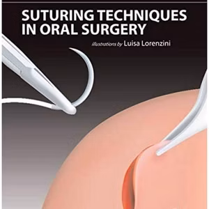 Suturing Techniques In Oral Surgery