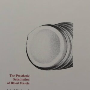 Prosthetic Substitution Blood Vessels