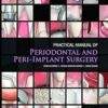 Practical Periodontal & Peri-Implant Surgery Manual