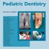 Revolutions In Pediatric Dentistry