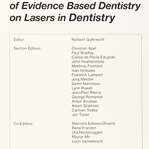 Proceedings Of The 1St International Workshop Of Evidence Based Dentistry On Lasers In Dentistry