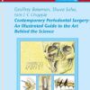 Contemporary Periodontal Surgery: An Illustrated Guide to the Art behind the Science