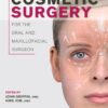 Cosmetic Surgery For The Oral And Maxillofacial Surgeon
