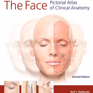 The Face: Illustrated Clinical Anatomy Atlas (Kvm Cover)