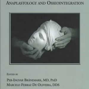 Craniofacial Prostheses:Anaplastology/Osseo