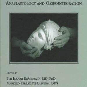 Craniofacial Prostheses:Anaplastology/Osseo