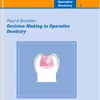 Decision-Making In Operative Dentistry