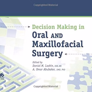 Decision Making In Oral & Maxillofacial Surgery