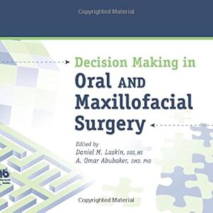 Decision Making In Oral & Maxillofacial Surgery