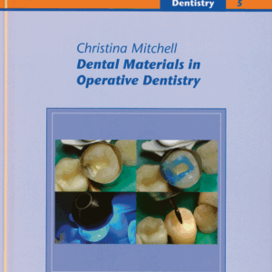 Dental Materials In Operative Dentistry
