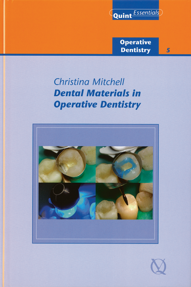 Dental Materials In Operative Dentistry