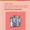Dental Team Companion