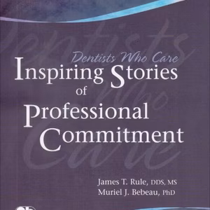 Dentists Who Care: Inspiring Stories