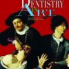Dentistry in Art, The Treasury of Visual Art From the Dawn of History to the Present day