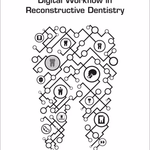 Digital Workflow In Reconstructive Dentistry