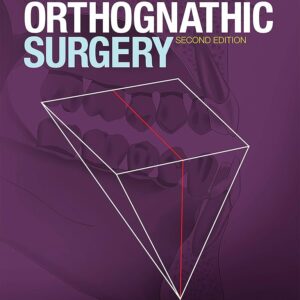 Essentials Of Orthognathic Surgery 2Nd Edition