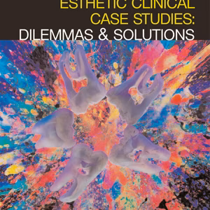 Esthetic Clinical Case Studies
