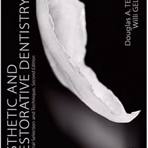 Esthetic & Restorative Dentistry Second Edition
