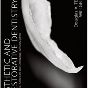 Esthetic & Restorative Dentistry Second Edition
