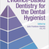 Evidence-Based Dentistry For The Dental Hygienist