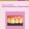 Fixed Prosthodontics In Dental Practice