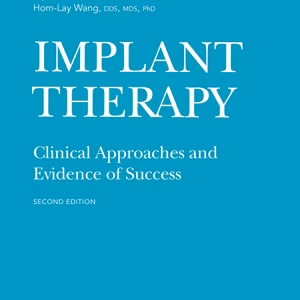 Implant Therapy – Clinical Approaches and Evidence of Success