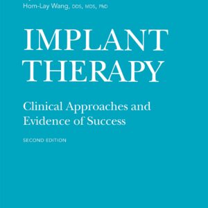 Implant Therapy – Clinical Approaches and Evidence of Success