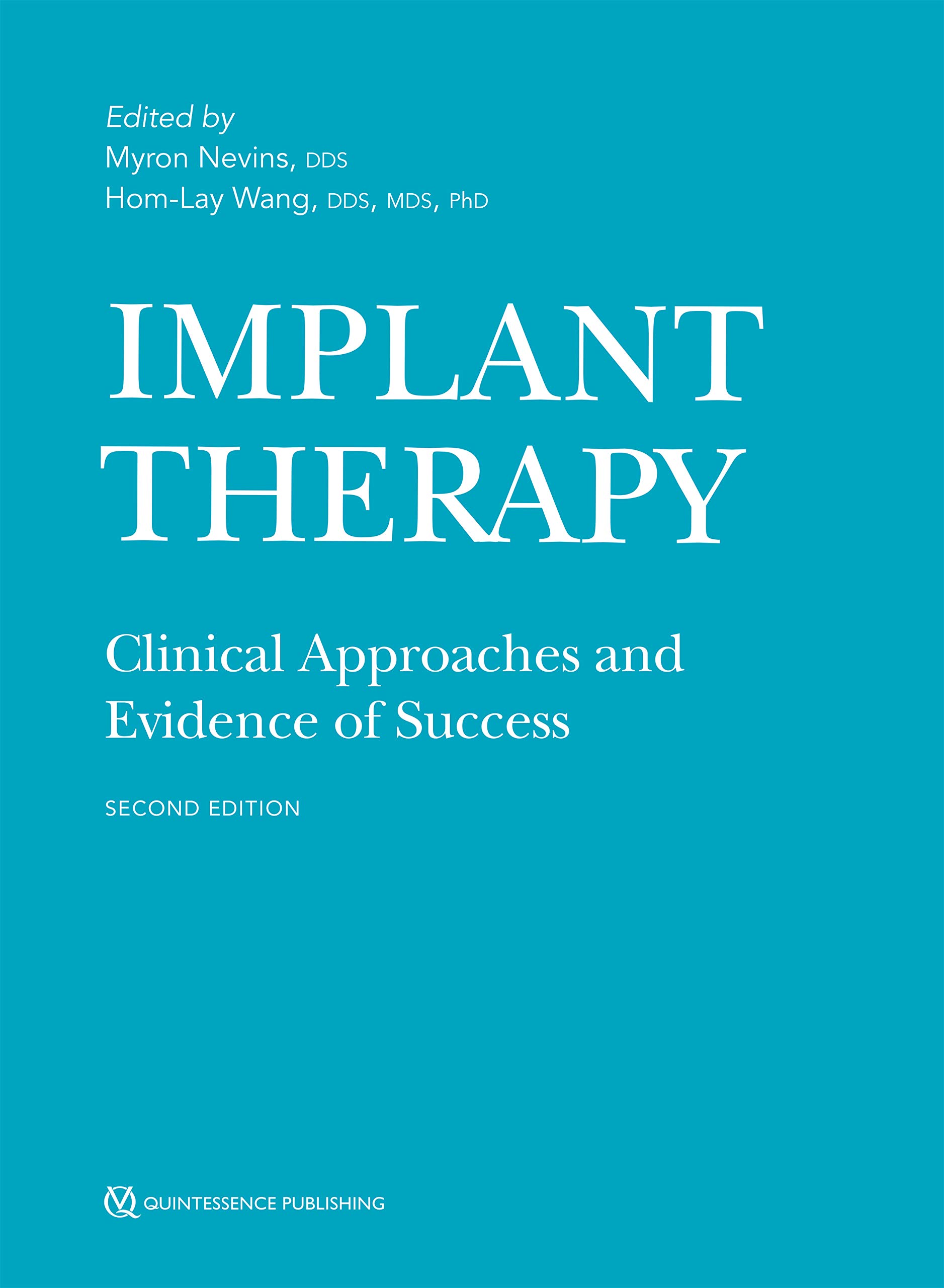 Implant Therapy – Clinical Approaches and Evidence of Success