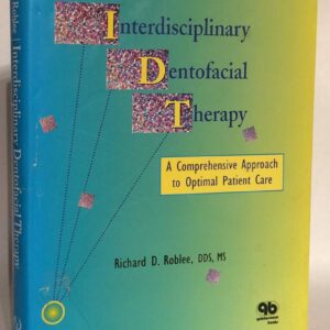 Interdisciplinary Dentofacial Therapy