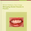 Managing Dental Trauma In Practice