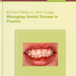 Managing Dental Trauma In Practice