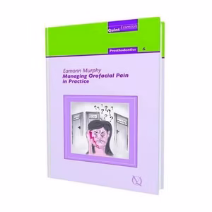 Managing Orofacial Pain In Practice