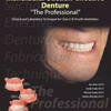 Mandibular Suction-effective Denture “The Professional” Clinical and Laboratory Technique for Class I:II:III with Aesthetics