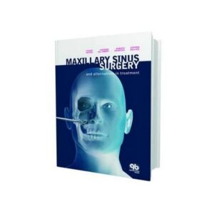 Maxillary Sinus Surgery And Alternatives In Treatment