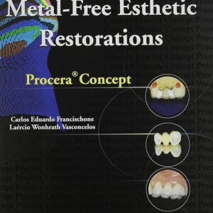 Metal-Free Esthetic Restorations