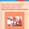 Minor Oral Surgery In Dental Practice 2nd Edition