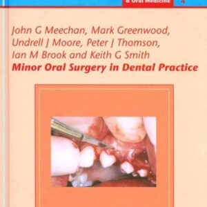Minor Oral Surgery In Dental Practice 2nd Edition