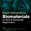 Next-Generation Biomaterials For Bone And Periodontal Regeneration