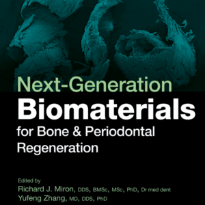 Next-Generation Biomaterials For Bone And Periodontal Regeneration