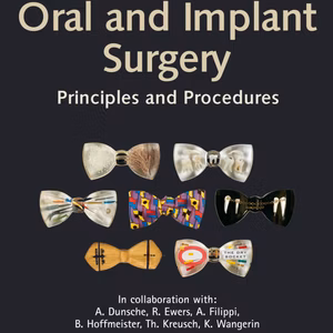 Oral And Implant Surgery: Principles And Procedures