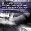 Oral And Intravenous Bisphosphonate-Induced Osteonecrosis Of The Jaws Second Edition
