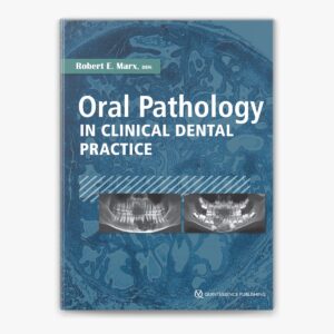 Oral Pathology In Clinical Dental Practice