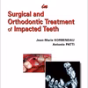 Orthodontic And Surgical Management Of Impacted Teeth