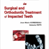 Orthodontic And Surgical Management Of Impacted Teeth